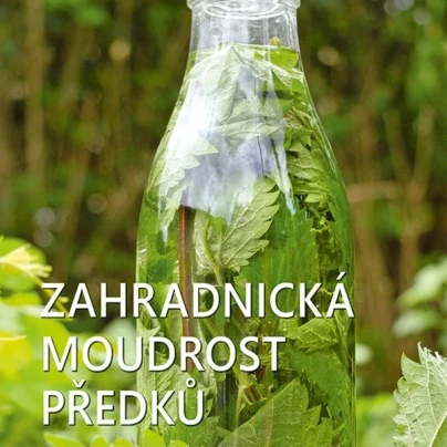 Zahradnická moudrost předků - Nakladatelství Grada - knihy - 1 ks